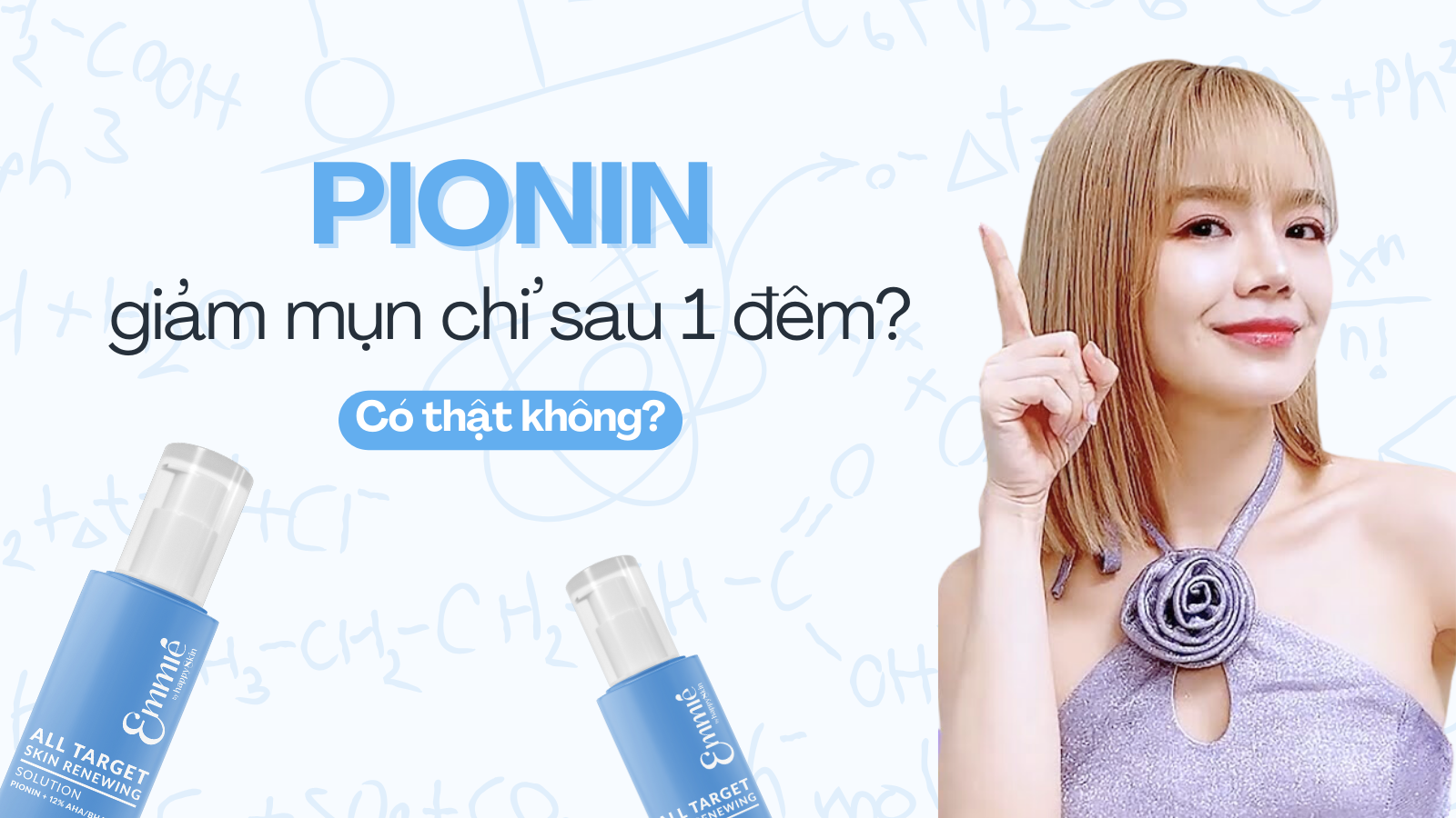 Pionin - Thành Phần Mới Mẻ Giúp Giảm Mụn Chỉ Sau 1 Đêm?