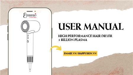 Hướng Dẫn Sử Dụng Máy Sấy Tóc Ion High Performance Hair Dryer 1 Billion Plasma