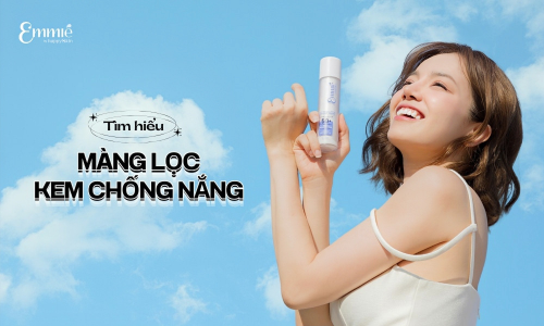 Hệ thống màng lọc kem chống nắng – Bảo vệ da hiệu quả khỏi tác động của tia UV