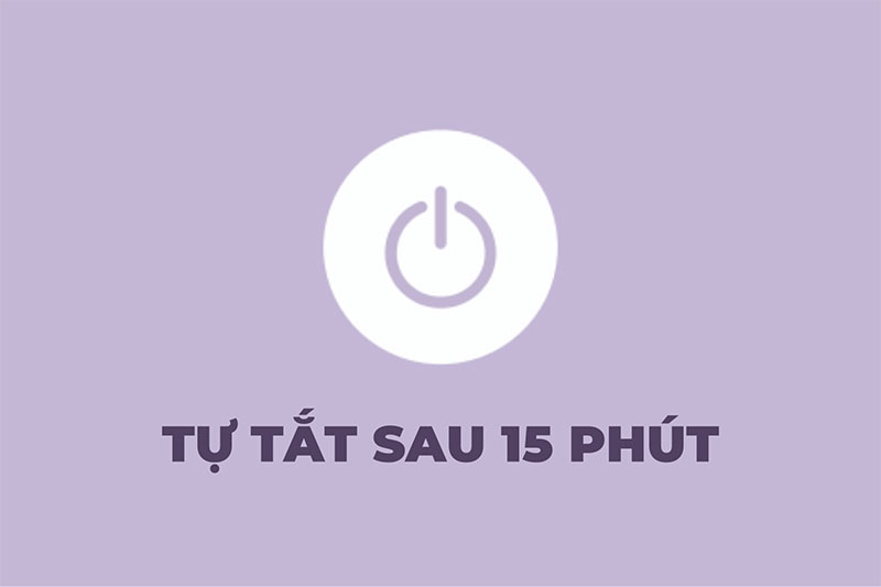Cảm Biến An Toàn Tự Tắt Sau 15 Phút Hoạt Động